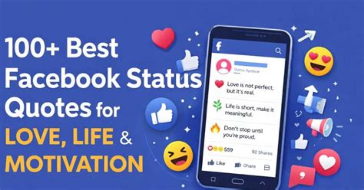 100 Best Facebook Status Quotes Everyone Will Like in 2024
