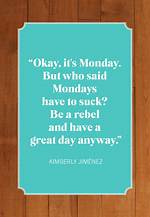 100+ Funny Monday Quotes to Help You Start Your Week Right