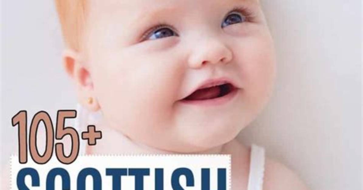 100+ Interesting Scottish Girl Names, Their Meanings and Origins