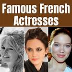 23 Famous Iconic French Actresses in Hollywood and Beyond