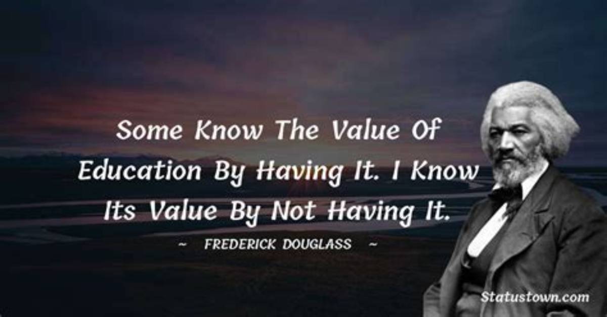 25 Famous Frederick Douglass Quotes on Education, Power and Slavery