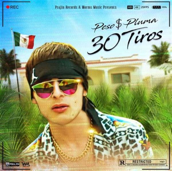 30 Tiros by Peso Pluma from Mexico
