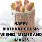 50+ Amusing Happy Birthday Cousin Wishes, Memes and Images