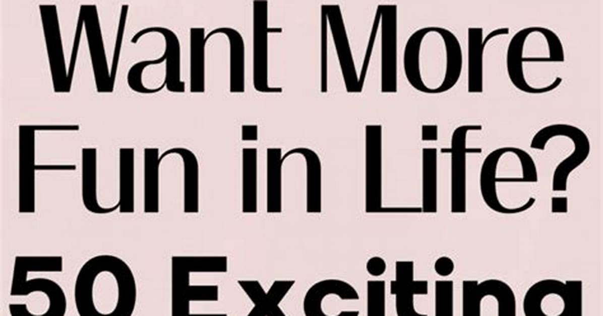 50+ Fun and Exciting Things to Do When Bored and Stuck at Home
