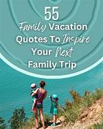 55 Vacation Quotes and Sayings for When You Need a Break from Work