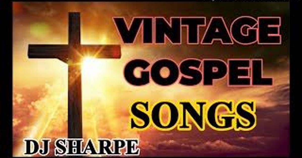 60'S Gospel Songs | Popnable