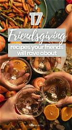 7 Easy and Delicious Friendsgiving Recipes Courtesy of Tiktok