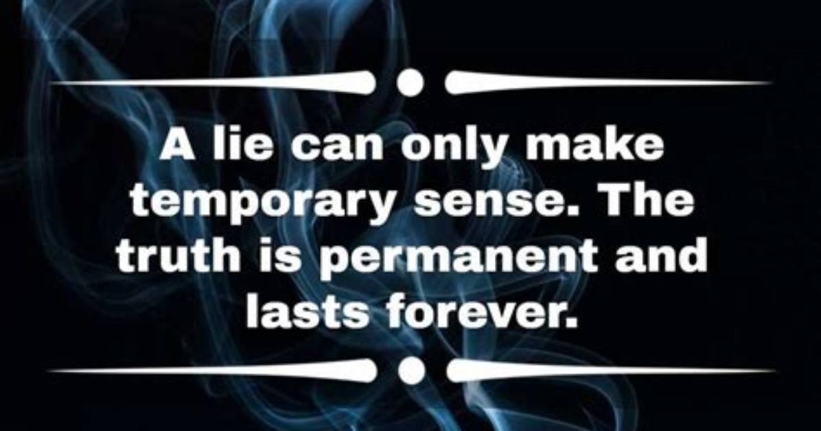 75 Lies Quotes to Help You Express Your Feeling of Betrayal