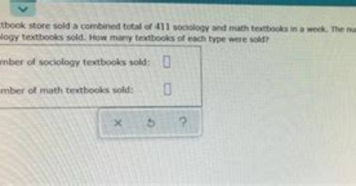 A Textbook Store Sold a Combined Total of 296 Sociology and History Text Books in a Week. the Number