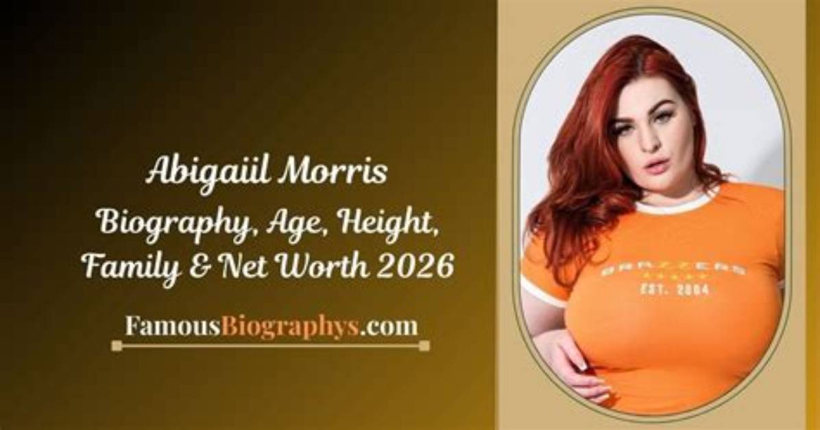 Abigaiil Morris Net Worth