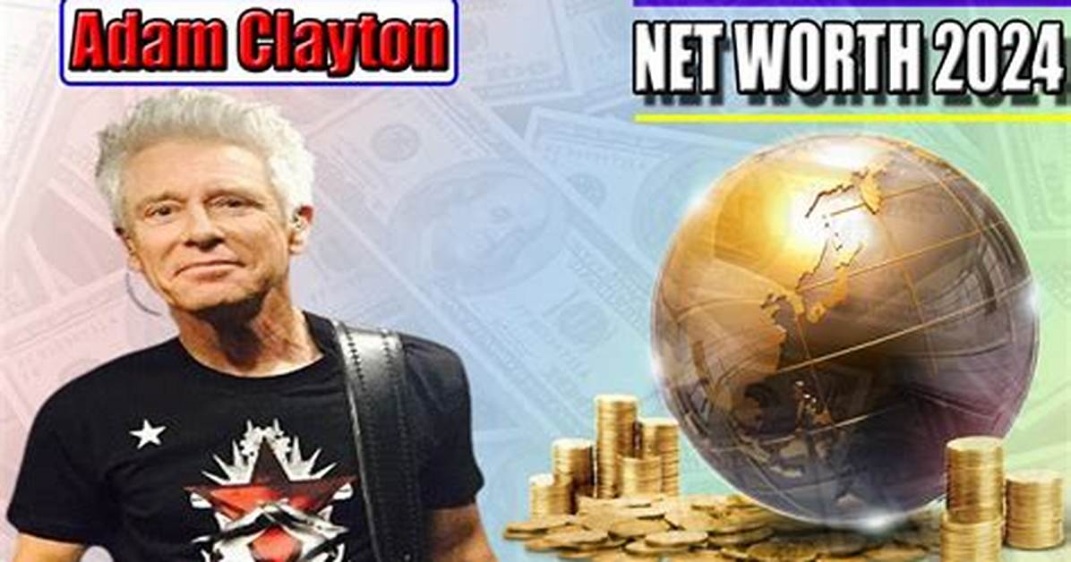 Adam Clayton Net Worth – $410 Million
