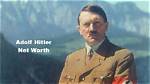 Adolf Hitler Net Worth