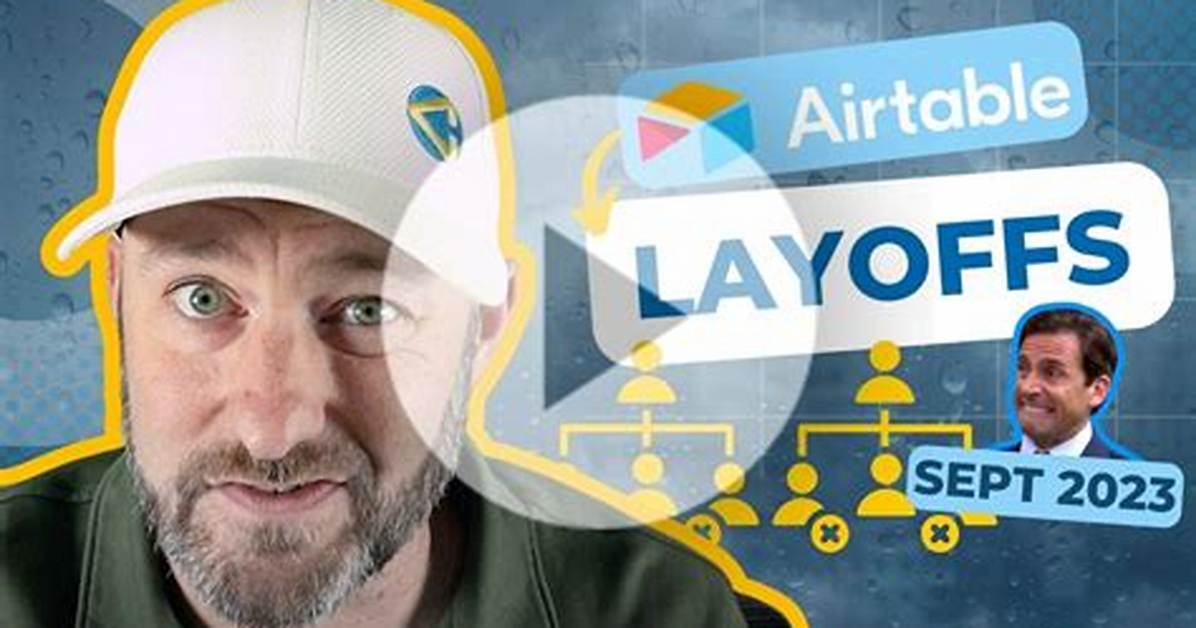Airtable Layoffs – Airtable Job Cuts and Business Future