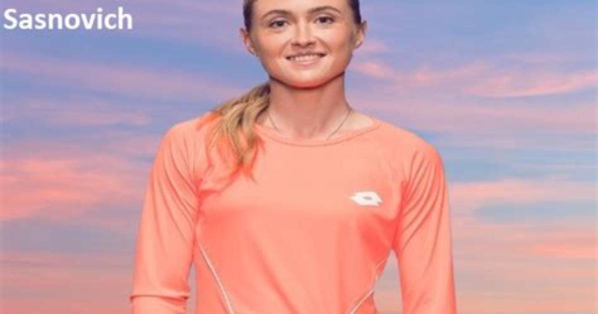 Aliaksandra Sasnovich Net Worth, Height, Age, Relationship, Wiki!