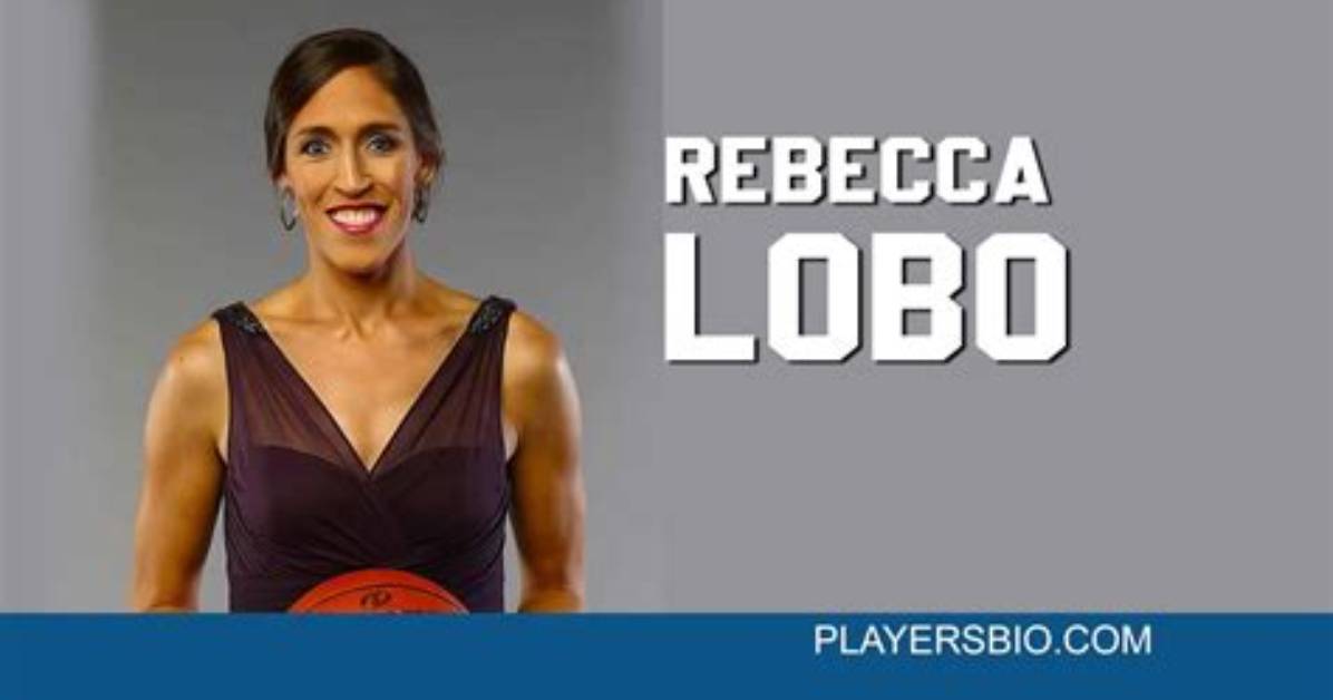 All About Rebecca Lobo | Net Worth, Relationship, Career