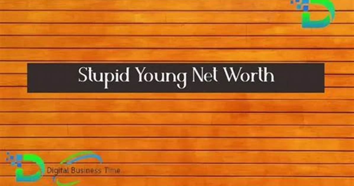All About Stupid Young | Net Worth, Relationship, Career