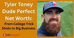 All About Tyler Toney | Net Worth, Relationship, Career