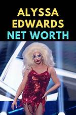 Alyssa Edwards Net Worth