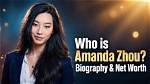 Amanda Zhou Net Worth 2024