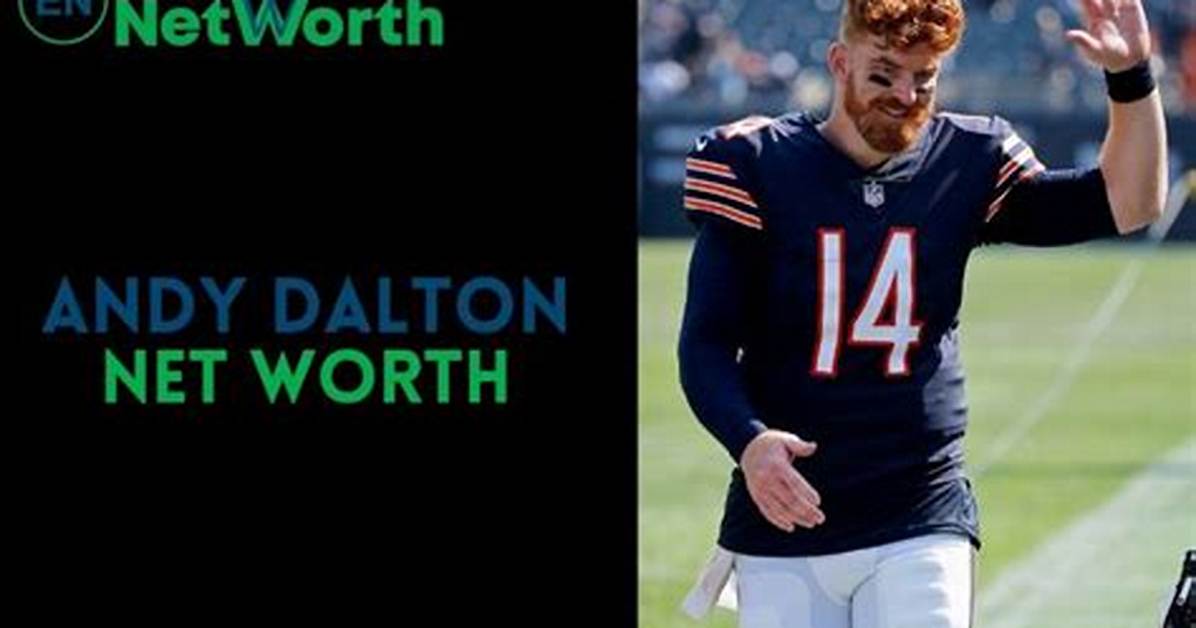 Andy Dalton- Wiki, Height, Net Worth, Wife