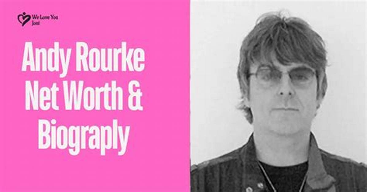 Andy Rourke Net Worth 2024