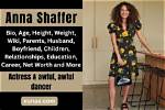 Anna Shaffer: Age, Height, Marital Status, Net Worth and Career