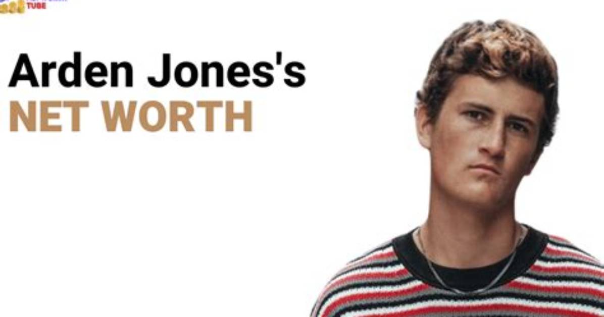 Arden Jones Net Worth 2024