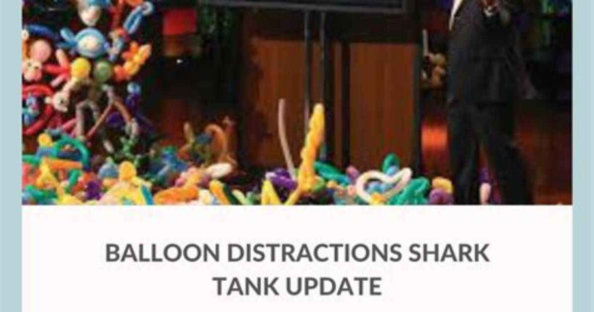 Balloon Distractions Shark Tank – Founder, Net Worth, and Investment