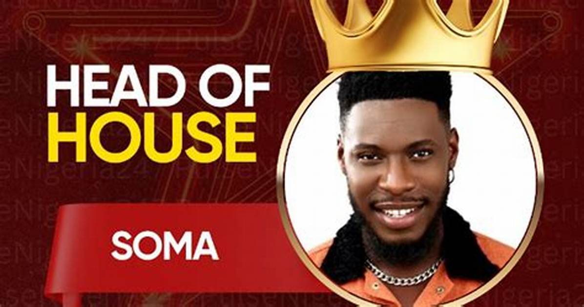 Bbnaija All Stars’ Soma Emerges as Head of House for Week 5, Netizens React: “He Won’t Cry This Week”