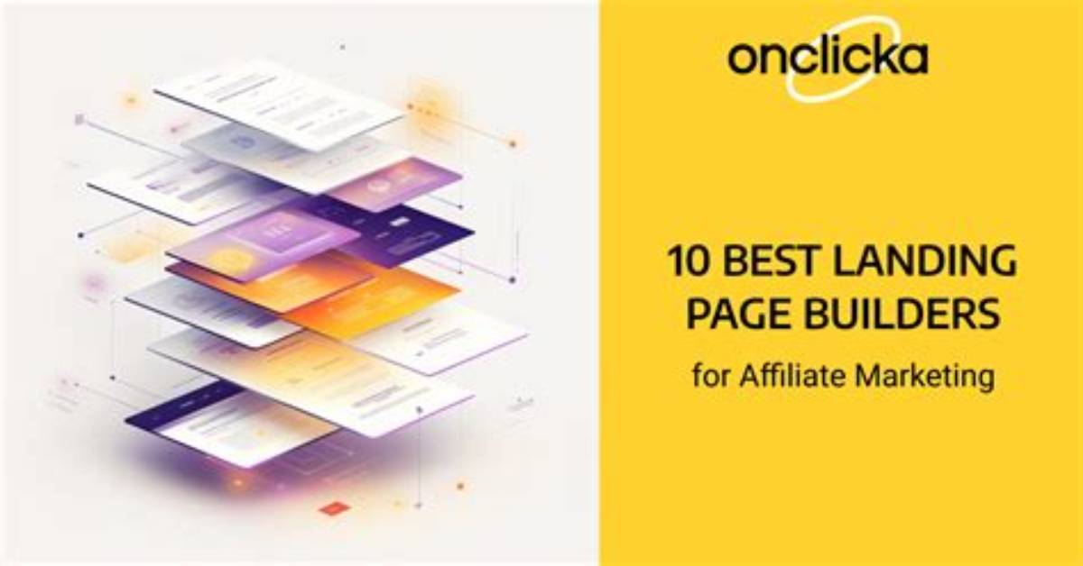 Best Landing Page Builders for Affiliate Marketers
