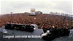 Biggest Concert Ever: 10 Largest Events in History by Attendance