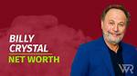 Billy Crystal Net Worth
