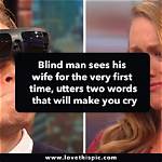 Blind Man Sees His Wife for the First Time and Says Two Words That Will Melt Your Heart