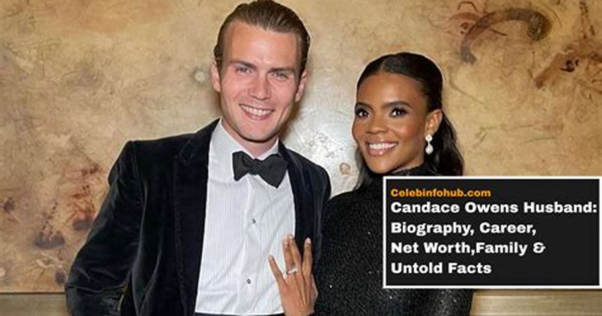 Candace Owens Husband Biography: What Is Known About George Farmer?
