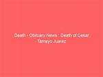 Cesar Tamayo Juarez Death: Killed in Accident