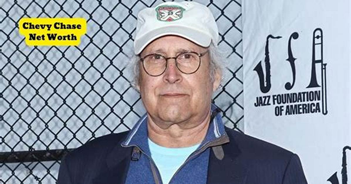 Chevy Chase Net Worth – How Much Is Chevy Worth?