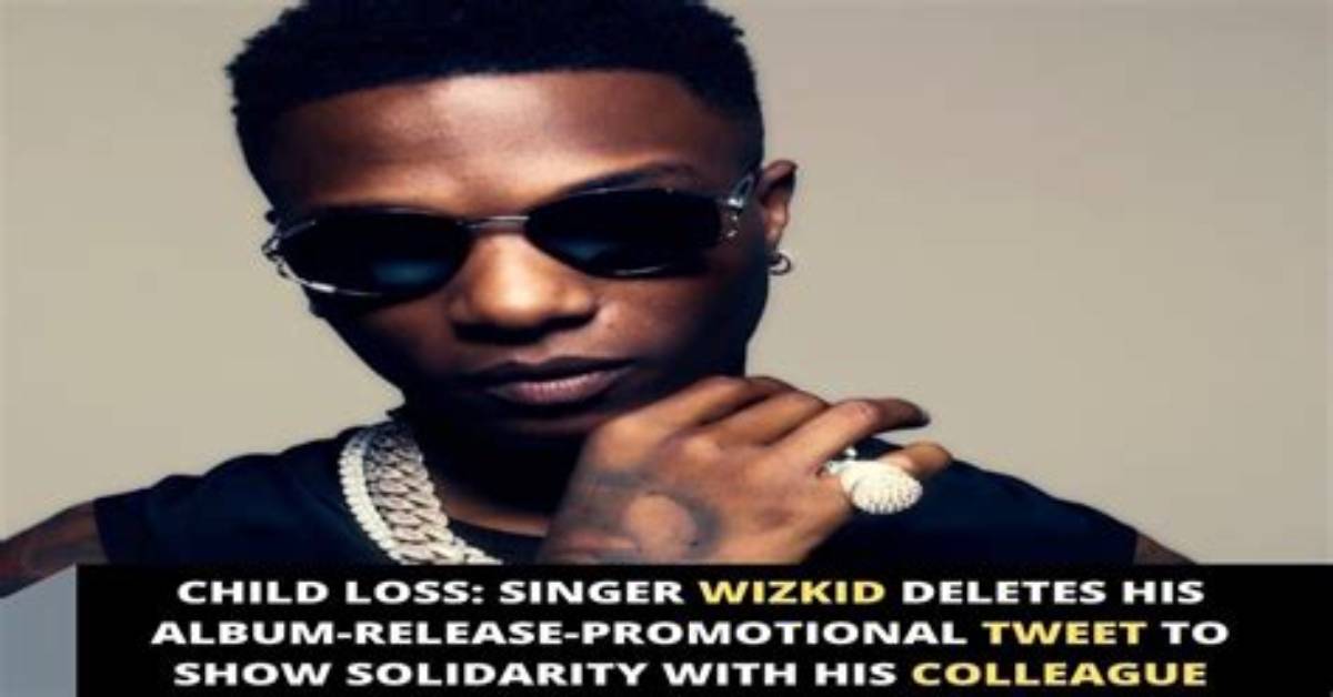 Child Loss: Wizkid Deletes His Album Release Tweet in Show of Solidarity to Davido over the Passing of Ifeanyi
