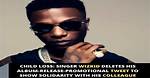 Child Loss: Wizkid Deletes His Album Release Tweet in Show of Solidarity to Davido over the Passing of Ifeanyi