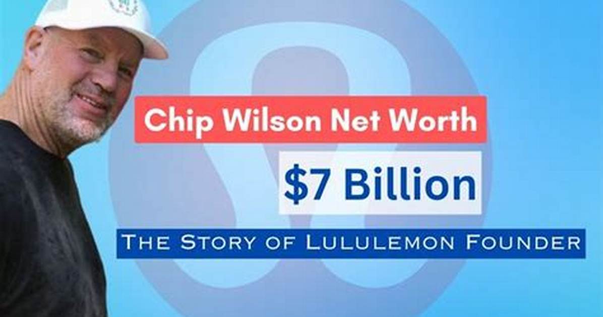 Chip Wilson Net Worth – How Much Is Chip Wilson Worth?