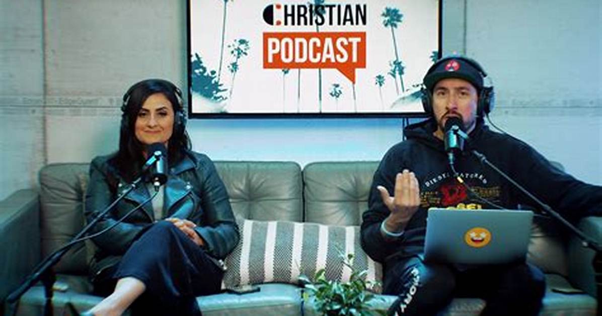 Christian Podcast – Top Christian Podcasts in 2024