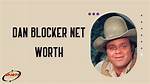 Dan Blocker Net Worth – How Much Is Blocker Worth?