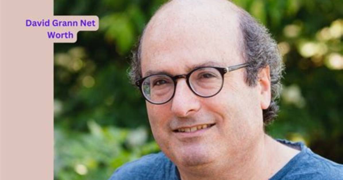 David Grann | Net Worth and Earnings