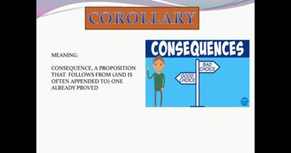 Definitions: Corollary [Mathcelebrity School]