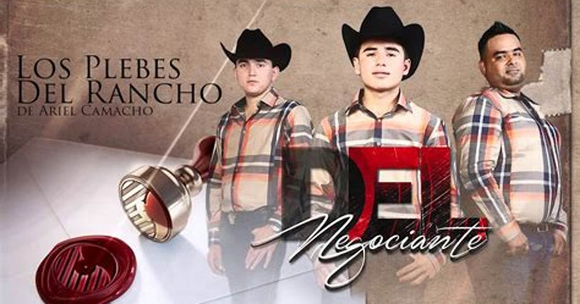 Del Negociante by Los Plebes Del Rancho De Ariel Camacho from Mexico