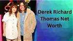 Derek Richard Thomas Net Worth – How Much Is Derek Richard Thomas Worth?