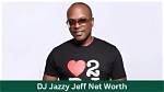 Dj Jazzy Jeff Net Worth
