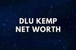 Dlu Kemp Net Worth 2024