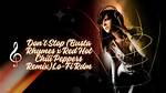 Don't Stop (Busta Rhymes X Red Hot Chili Peppers Remix) by Sickick from Usa