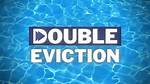 Double Eviction Is the Most Wonderful Time of the Year (Or Season) for 'Big Brother' Fans