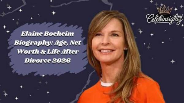 Elaine Boehiem | Bio, Age, Net Worth, Relationship, Career